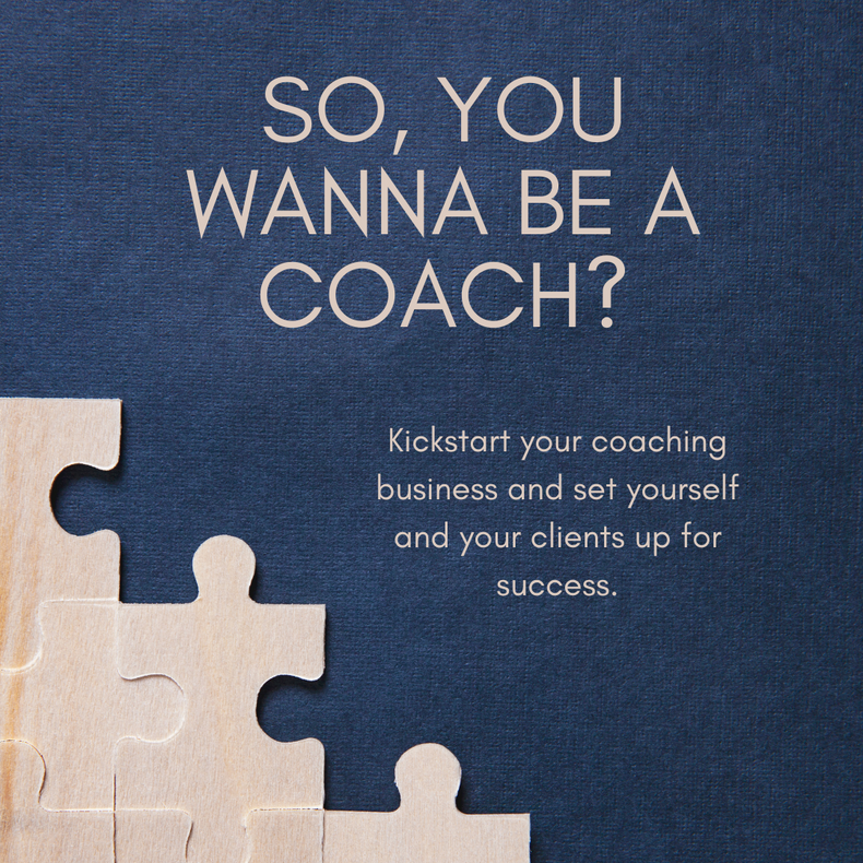 So, You Wanna Be A Coach? 