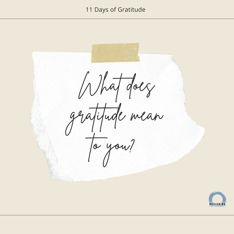 The meaning of Gratitude