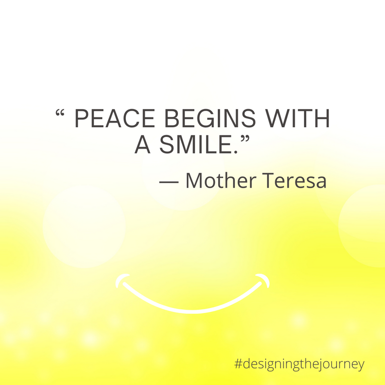 Peace begins with a smile