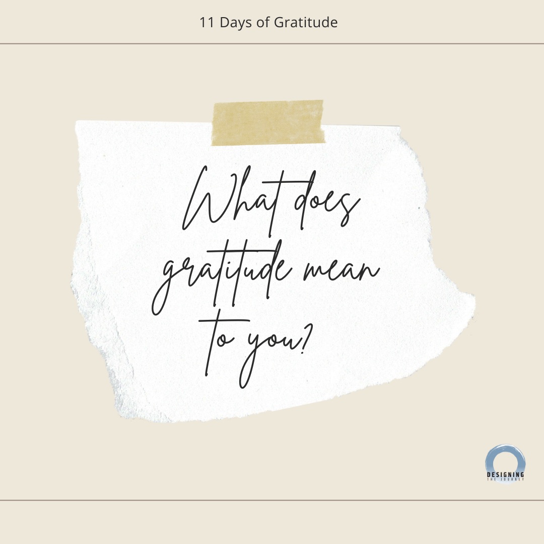 the-meaning-of-gratitude-designing-the-journey