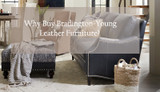 Why Buy Bradington Young Leather Furniture?
