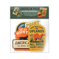 Each sticker features a unique combination of phrases, sporting dog imagery, and breed representations that reflect the diversity and unity of today’s field dog community.
