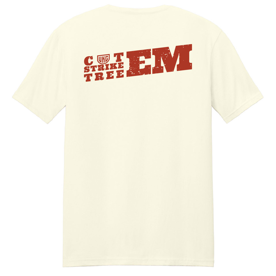 Back view showing “Cut ’em. Strike ’em. Tree ’em.” slogan in bold lettering