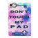 iPad mini 6 Coloured Drawing Horizontal Flip Leather Tablet Case with Holder & Card Slot & Sleep / Wake-up Function - Dont Touch My Pad