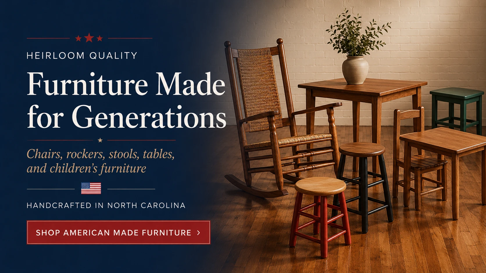 American made furniture built for generations