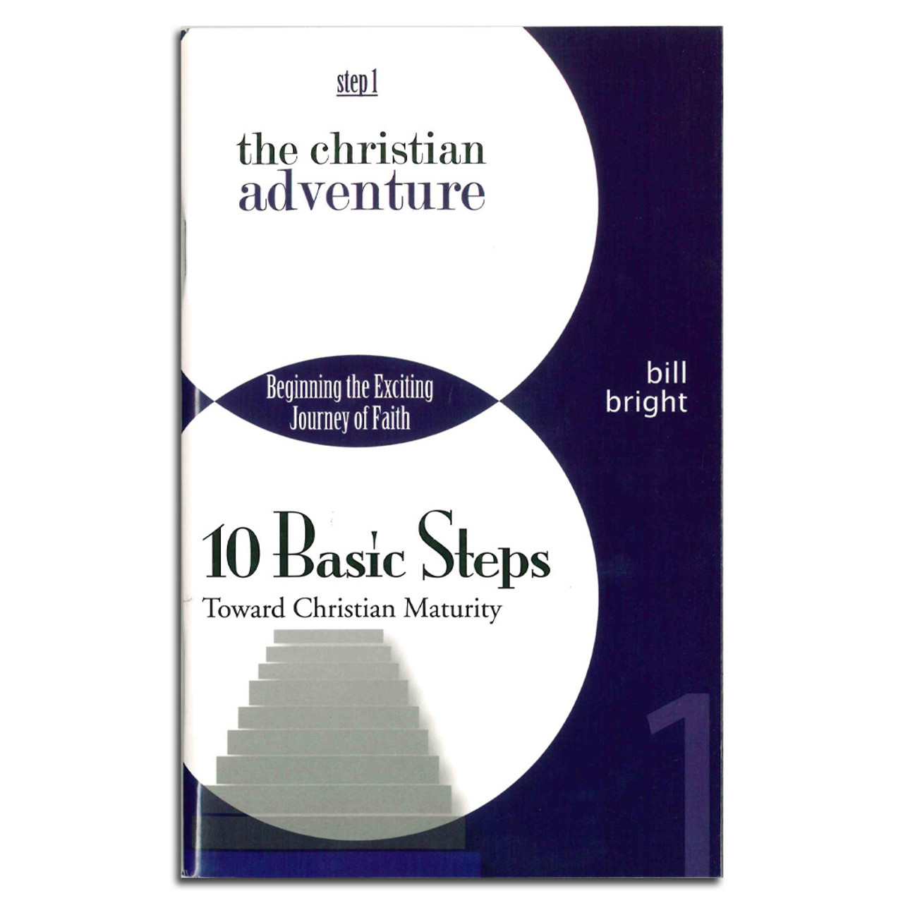 10 Basic Steps - Step 1: The Christian Adventure