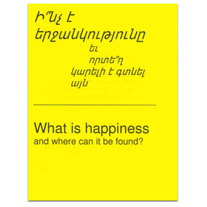 What is happiness and where can it be found? - Armenian/English. Front cover What is happiness and where can it be found? - Armenian/English. Front cover