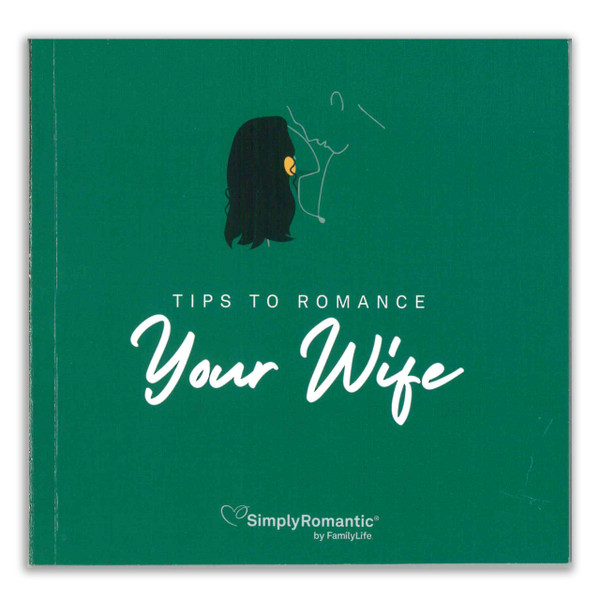 Tips to romance your wife, third edition. Front cover