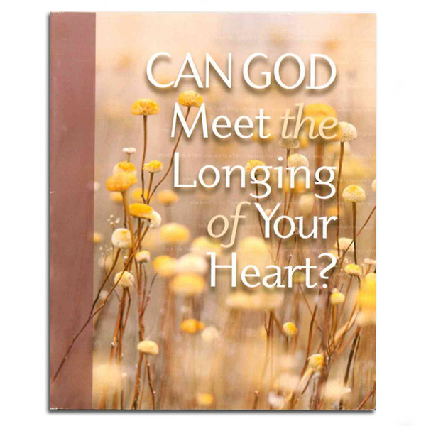 Can God Meet Longing Of Your Heart. Front cover