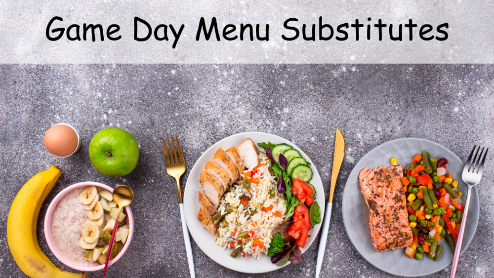 Game Day Menu Substitutes