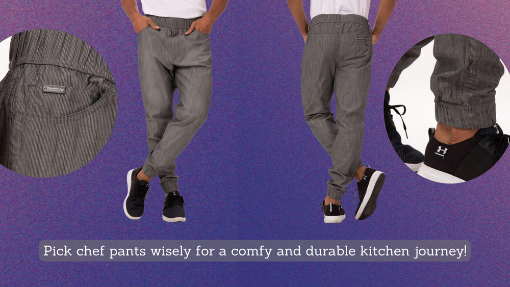 How to Choose the Right Chef Pants for Your Chef Uniforms