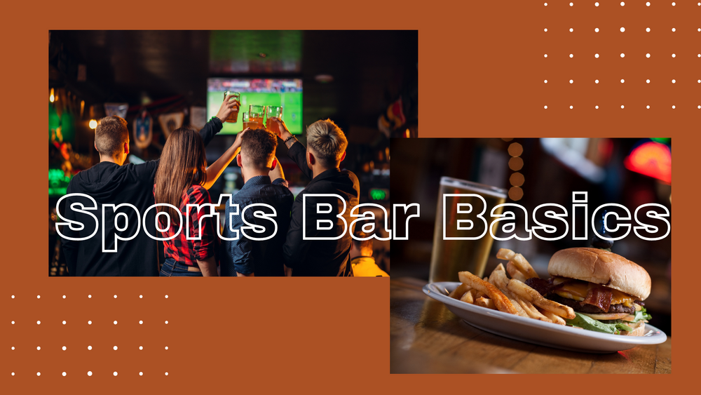 Sports Bar Basics