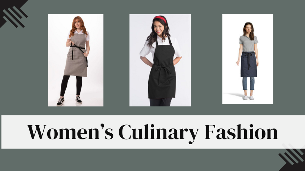 Women’s Culinary Fashion