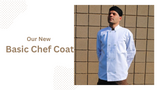 Our New Basic Chef Coat