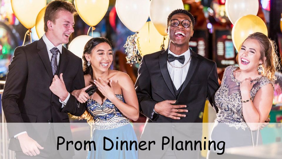 Prom Dinner Planning - ChefsCloset