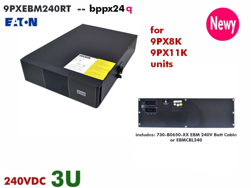 9PXEBM240RT - Eaton 9PX External Battery (3U - 240vDC) : New