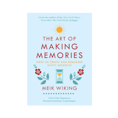 The Art of Making Memories