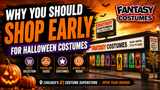 Why You Should Shop Early for Halloween Costumes