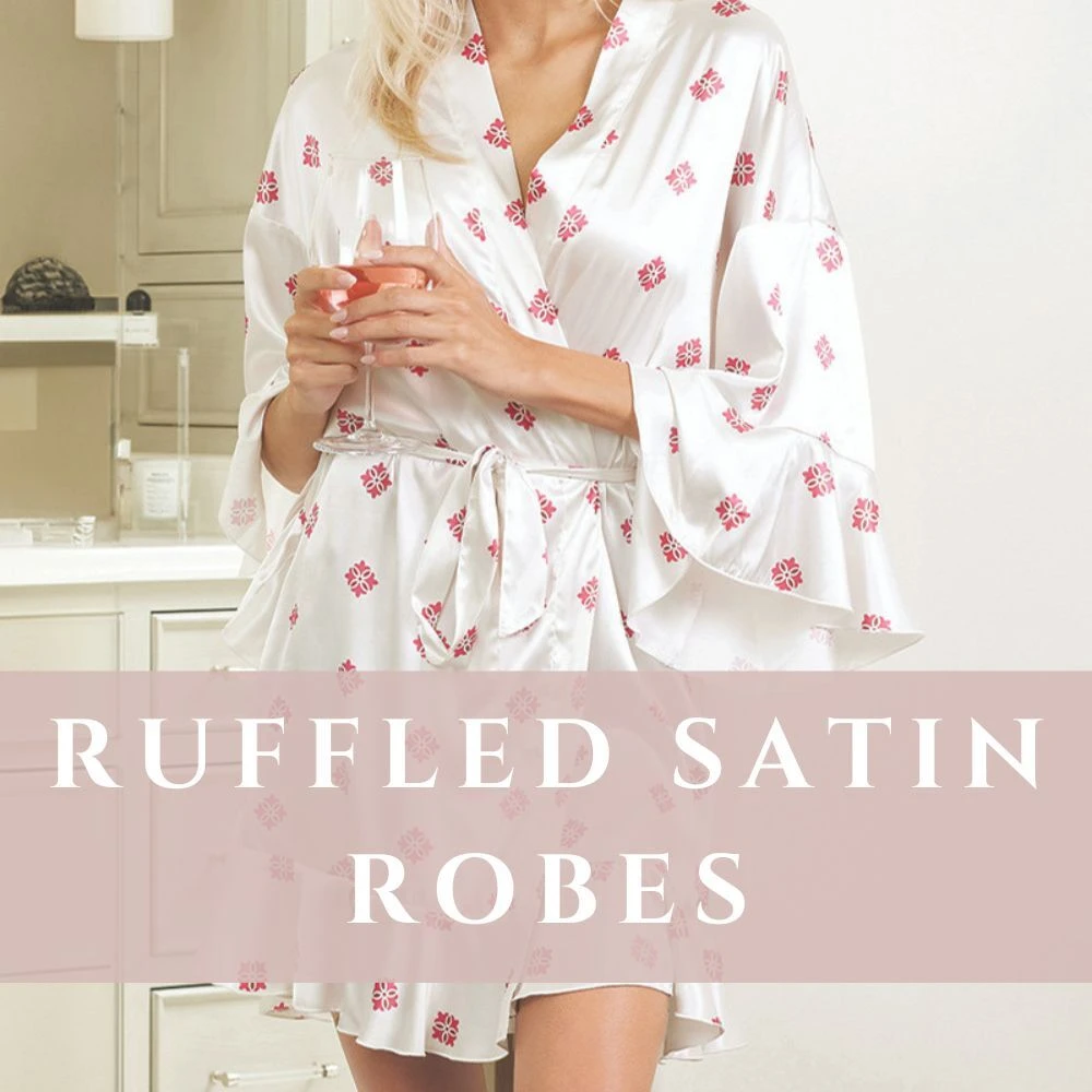 SHOP RUFFLED SATIN ROBES