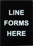 Winco - "Line Forms Here" Sign