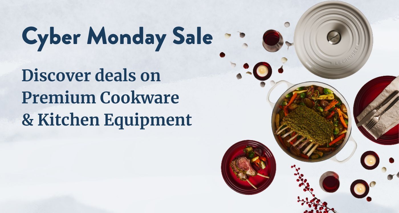 Cyber Monday Sale | Discover deals on Premium Cookware & Kitchen Equipment 