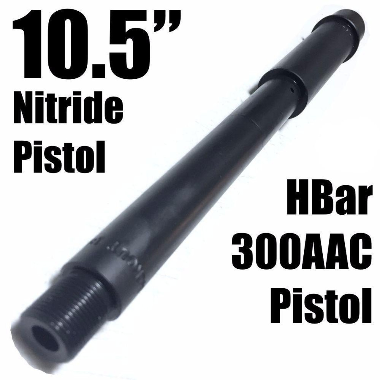 10.5" H-Bar Pistol Barrel 300 Blackout 1:8 Nirtide | 300AAC