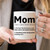 Mother's Day Coffee Mug - Top Birthday Gift For