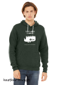 White cartoon monster with spikes and text “I Do What I Want (as long as that’s ok with everybody)” printed on forest hoodie.