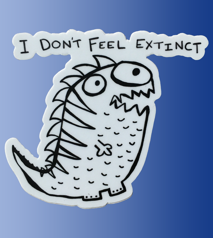 A black and white cartoon dinosaur with spiky back and the words “I don’t feel extinct” written above.