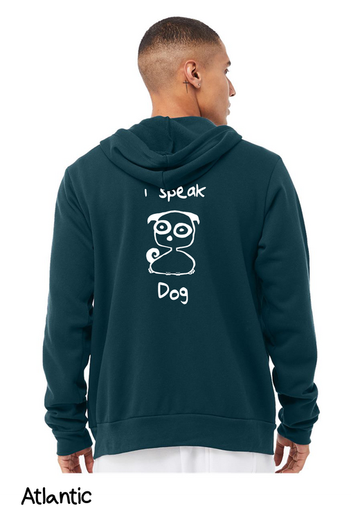 I Speak Dog zip hoodie with cartoon pug illustration for dog lovers.