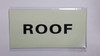 Sign Glow-In-the-Dark -Photoluminescent , Aluminium, double sided tape (ROOF FLOOR)