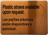 Signage NYC RESTURANT PLASTIC STRAWS AVAILABLE UPON REQUEST  (Gold color, aluminium, )- The Gold Mountain Line