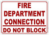 SIGNS FIRE DEPARTMENT CONNECTION DO NOT BLOCK