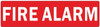 SIGNS FIRE ALARM SIGN, RED (ALUMINUM SIGNS