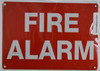 FIRE ALARM SIGN (ALUMINUM SIGNS 7X10)