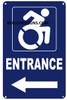 ACCESSIBLE Entrance Arrow Left Sign (Aluminium Reflective,Rust Free, Blue 9X14)-The Pour Tous Blue LINE