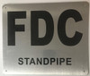 SIGNS FDC STANDPIPE SIGN- BRUSHED