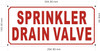 SPRINKLER DRAIN VALVE Signage