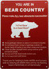 Sign YOU ARE IN BEAR COUNTY -DO NOT FEDD THE BEARS