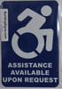 ASSISTANCE AVAILABLE UPON REQUEST SIGN- BLUE