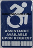 SIGNS ASSISTANCE AVAILABLE UPON REQUEST SIGN- BLUE