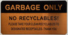 BUILDING Garbage only No Recyclables