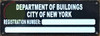 RESIDENTIAL BUILDING Building Registration Number Sign-Department of Buildings Registration SIGNAGE