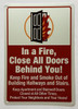 BUILDING BUILDING In A Fire Close All Doors Behind You Signage, Safety Signage