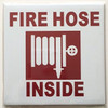 FIRE HOSE INSIDE SIGN (ALUMINUM SIGNS