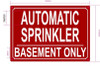FD AUTOMATIC SPRINKLER IN BASEMENT ONLY SIGN
