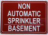 NON AUTOMATIC SPRINKLER BASEMENT SIGN