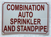 COMBINATION AUTO SPRINKLER AND STANDPIPE SIGN