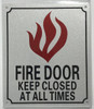 SIGNS FIRE DOOR KEEP CLOSED