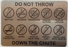 DO NOT THROW DOWN THE CHUTE SIGN